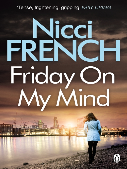 Title details for Friday on My Mind by Nicci French - Available